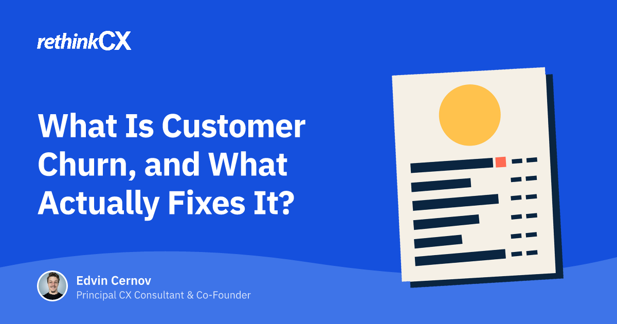 What Is Customer Churn? Definition, Causes & Proven Fixes | rethinkCX